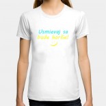 Dámske humorné tričko s výšivkou: Usmievaj sa bude horšie! + smajlík