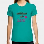 Dámske humorné tričko s výšivkou: ufúľaná ale SEXI + ústa