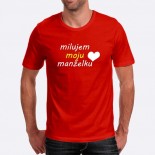 Pánske humorné tričko s výšivkou: milujem moju manželku + srdce