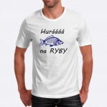 Pánske humorné tričko s výšivkou: Huráááá na RYBY + ryba