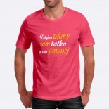 Pánske humorné tričko s výšivkou: Ľutujem DÁMY som tatko a som ZADANÝ