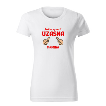 Dámske tričko s potlačou Úžasná mamina