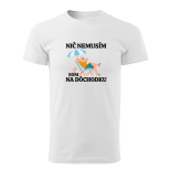 Nič nemusím, som na dôchodku