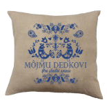 Vankúš s nápisom Môjmu DEDKOVI pre sladké snenie