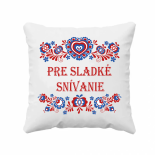 Vankúš s farebným nápisom Pre sladké SNÍVANIE